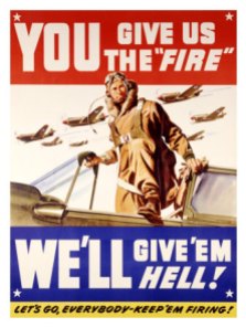 you-give-us-the-fire-wwii-poster